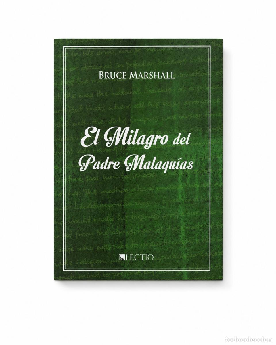 Libros: BRUCE MARSHALL &ndash; EL MILAGRO DEL PADRE MALAQU&Iacute;AS &ndash; REGINA COELI LM