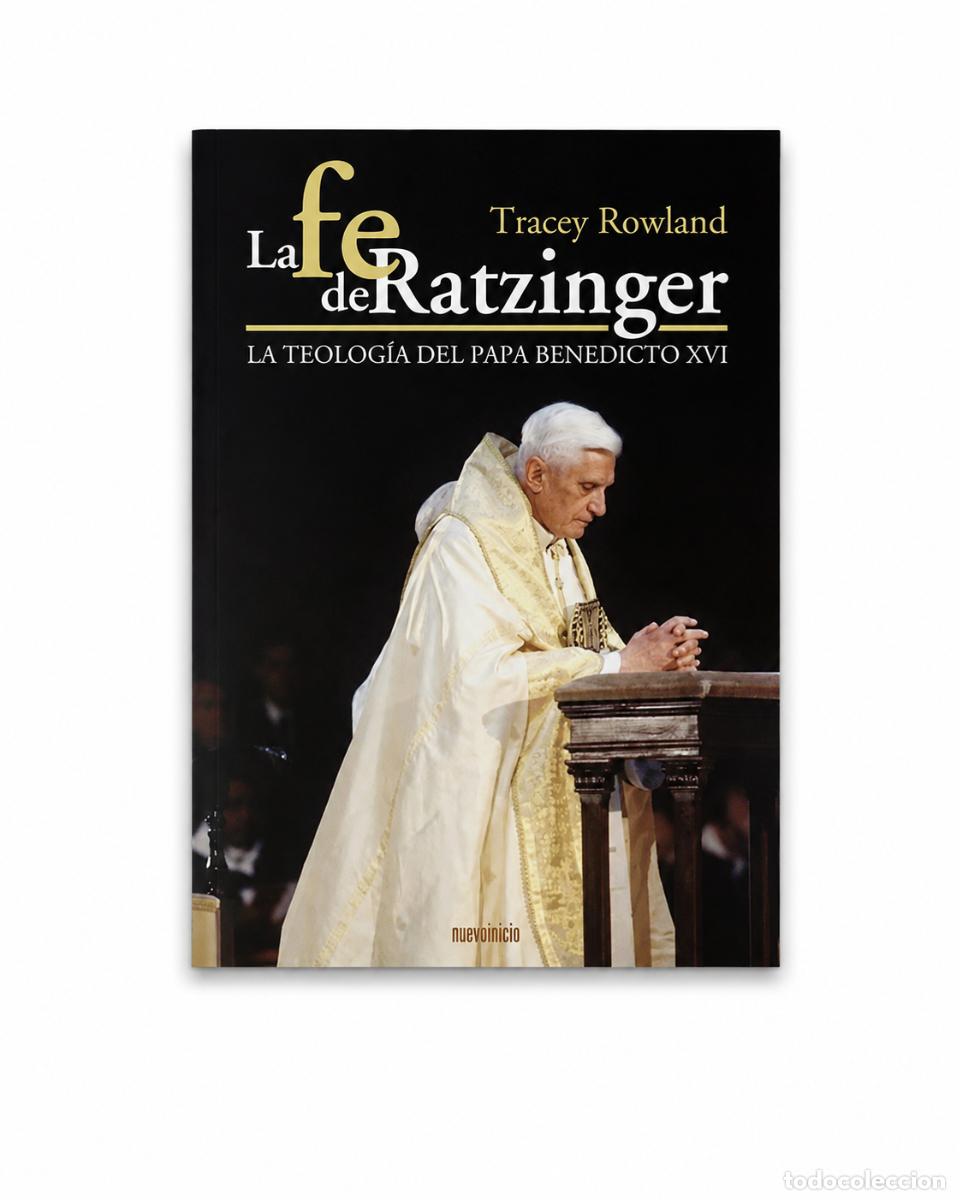 Libros: TRACEY ROWLAND &ndash; LA FE DE RATZINGER &ndash; REGINA COELI LM