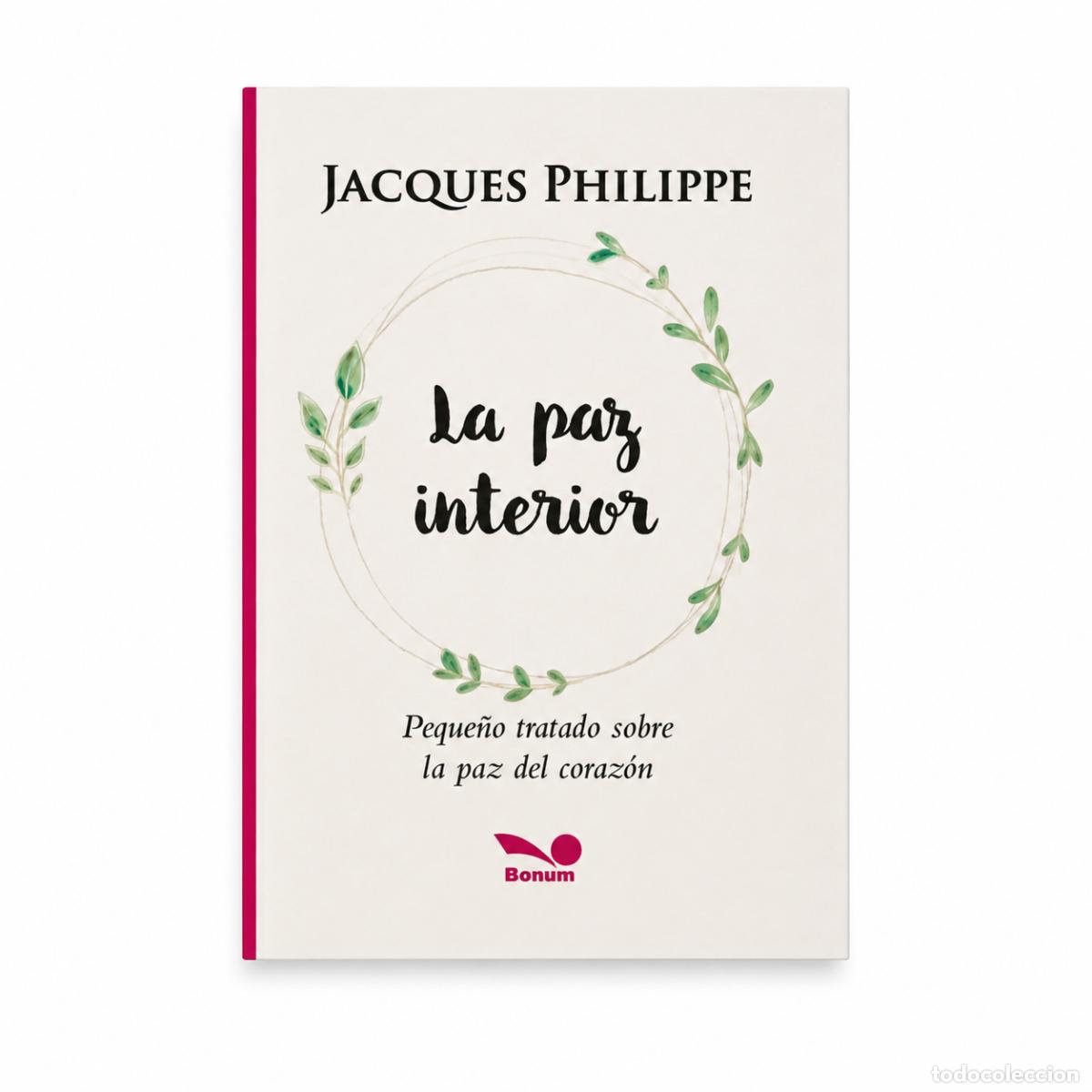 Libros: JACQUES PHILIPPE &ndash; LA PAZ INTERIOR &ndash; REGINA COELI LM