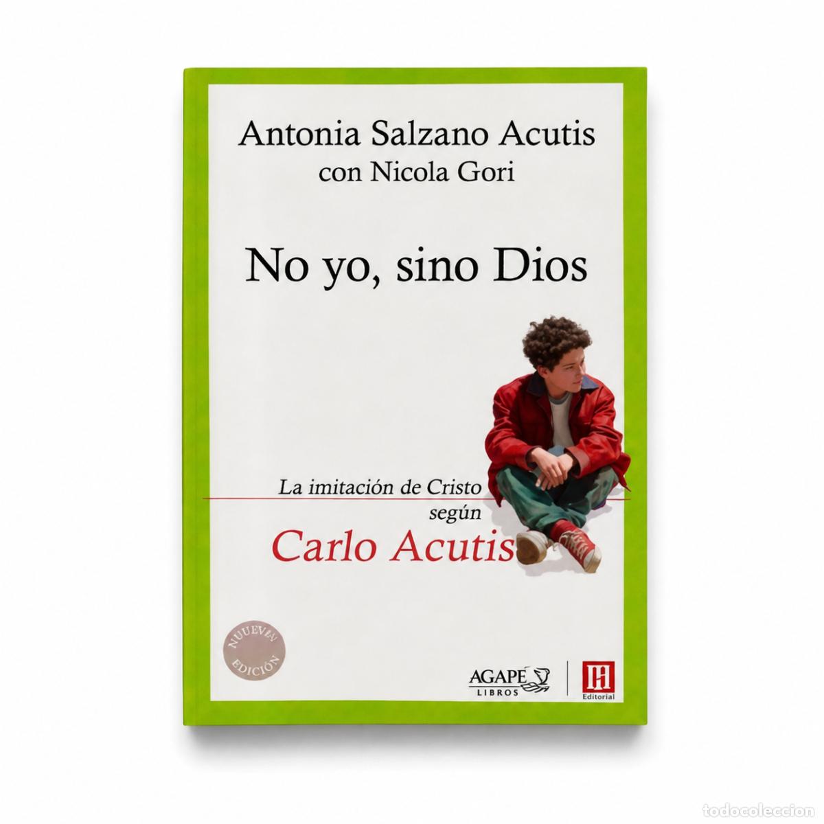 Libros: ANTONIA SALZANO ACUTIS Y NICOLA GORI &ndash; NO YO, SINO DIOS &ndash; REGINA COELI LM