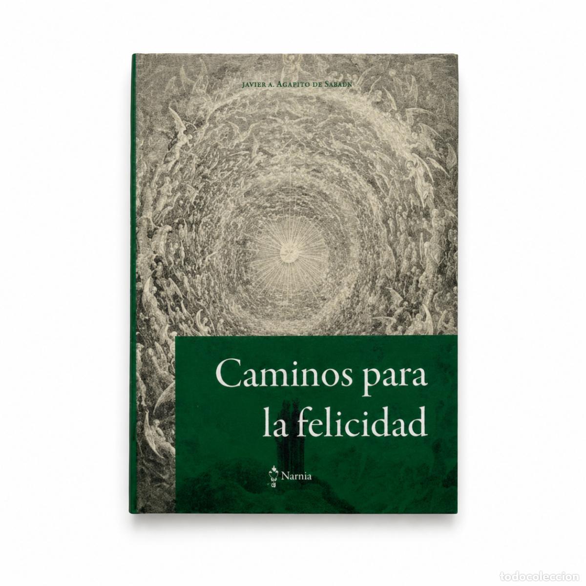 Libros: ESTELA ARROYO DE S&Aacute;ENZ &ndash; CAMINOS PARA LA FELICIDAD &ndash; REGINA COELI LM