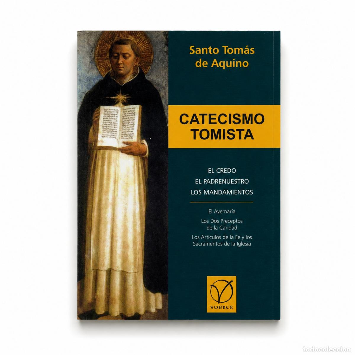 Libros: SANTO TOM&Aacute;S DE AQUINO &ndash; CATECISMO TOMISTA &ndash; REGINA COELI LM