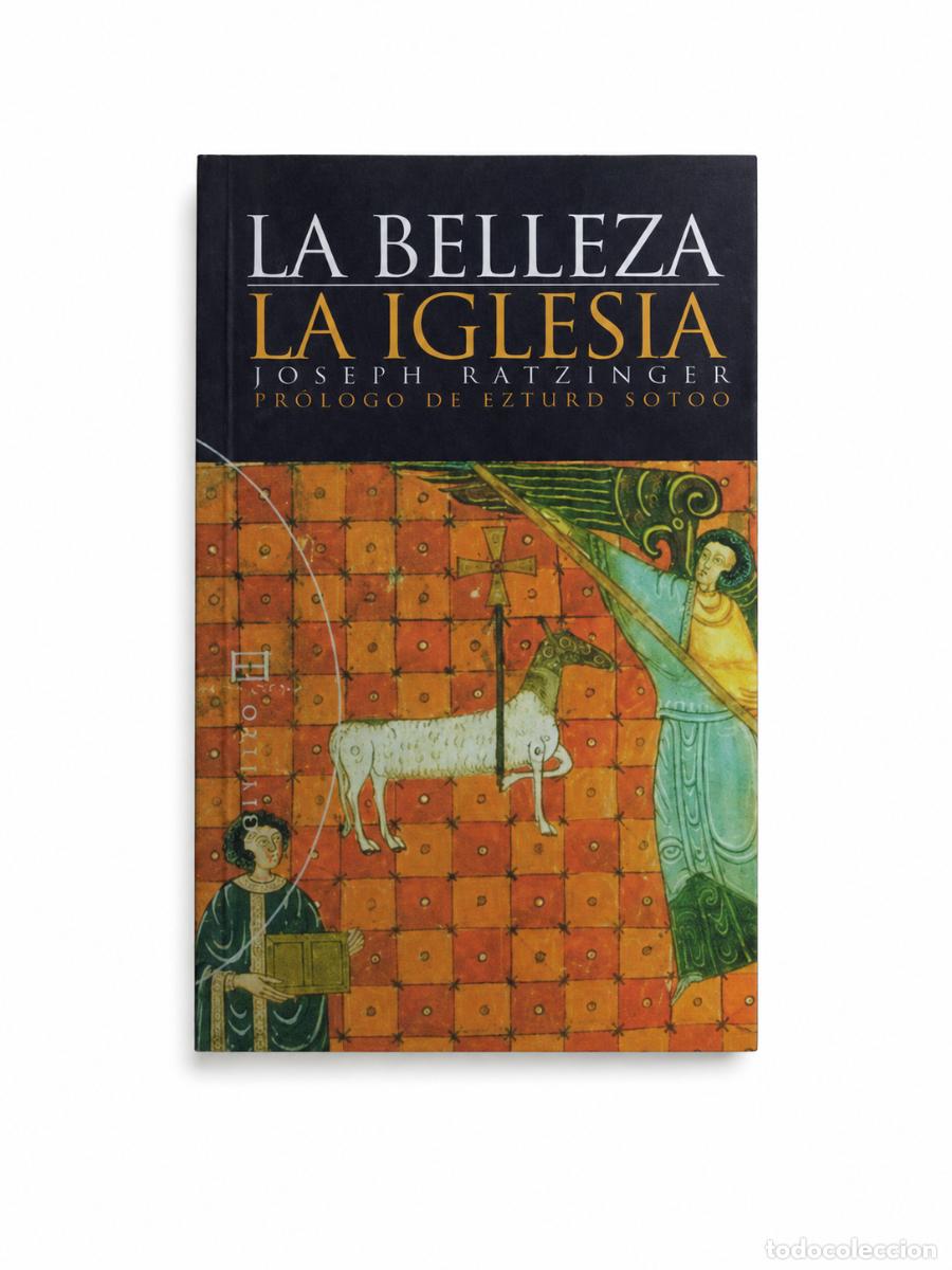 Libros: JOSEPH RATZINGER &ndash; LA BELLEZA. LA IGLESIA &ndash; REGINA COELI LM