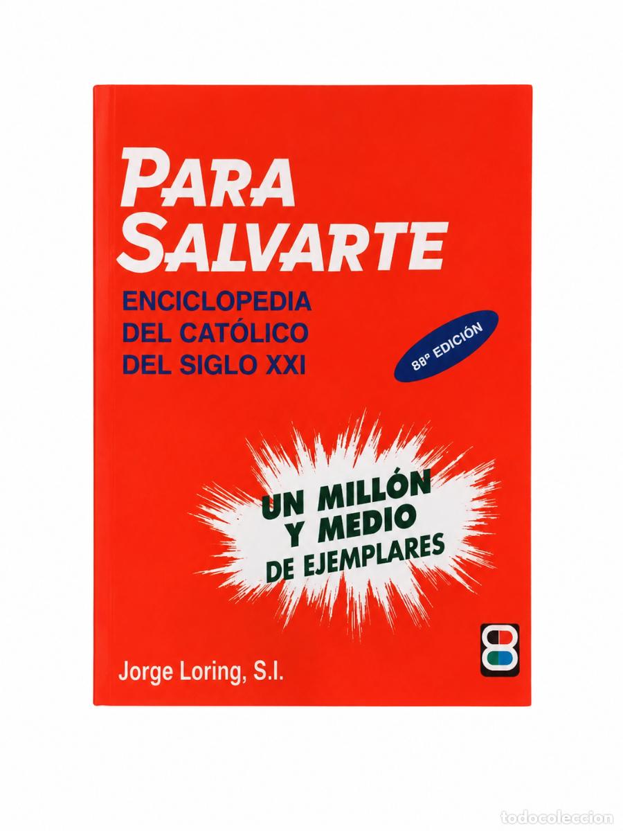 Libros: JORGE LORING, S. I. &ndash; PARA SALVARTE &ndash; REGINA COELI LM