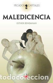 Libros: Maledicencia - Bendahan Cohen, Esther