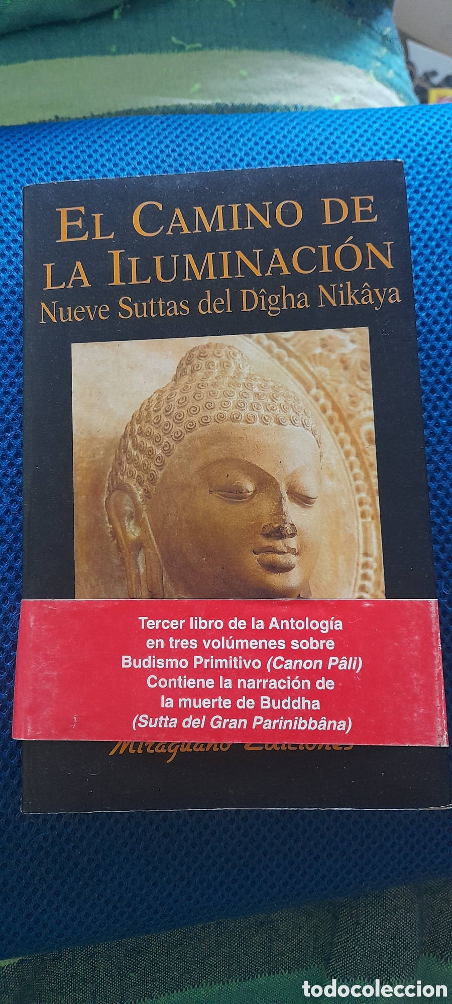 Libros: El camino de la iluminaci&oacute;n. Nueve Suttas del Digha Nikaya