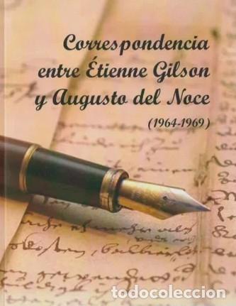 Libros: &Eacute;tienne Gilson y Augusto del Noce &ndash; Correspondencia entre &Eacute;tienne Gilson y Augusto del Noce lm
