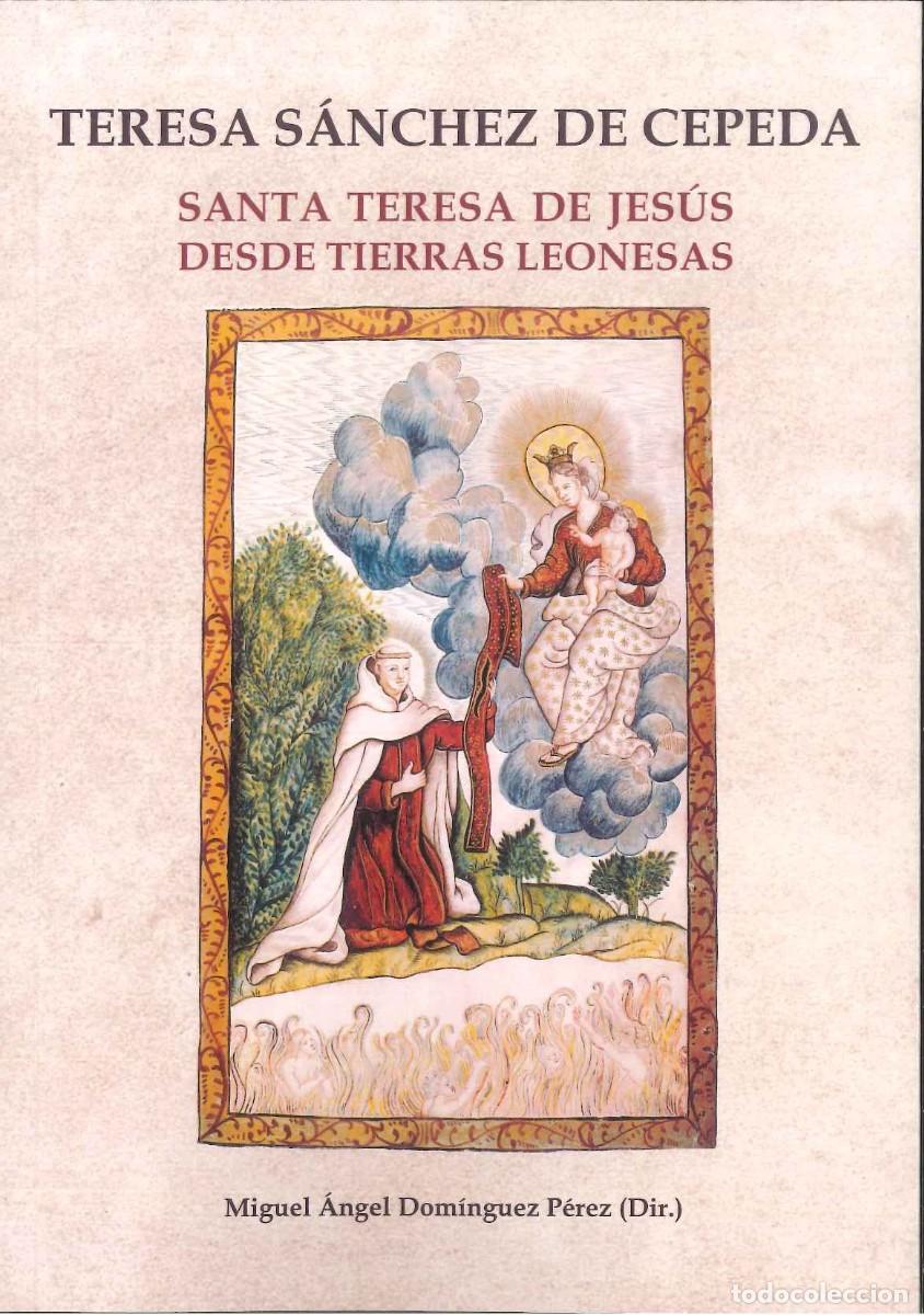 Libros: SANTA TERESA DE JES&Uacute;S DESDE TIERRAS LEONESAS