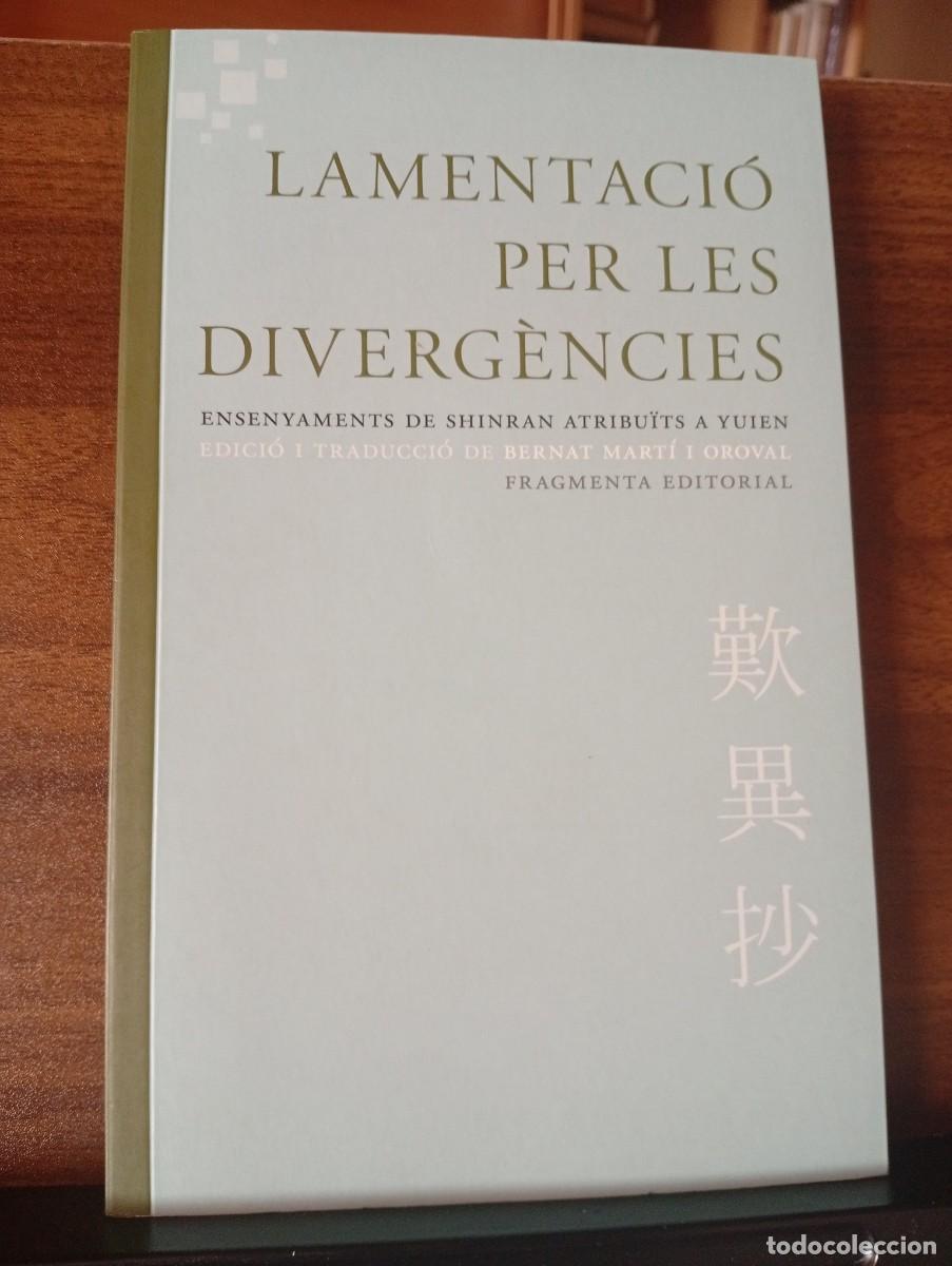 Libros: LAMENTACI&Oacute; PER LES DIVERG&Egrave;NCIES. Ensenyaments de Shinran atribu&iuml;ts a YUIEN