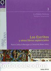 Libros: Los Escritos y otros libros sapienciales - Calduch-benages , Nuria; Maier , Christl M.