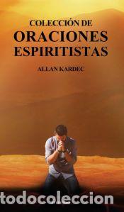 Libros: Colecci&oacute;n de oraciones espiritistas - Allan Kardec
