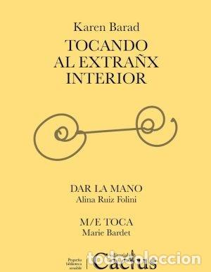 Libros: KAREN BARAD / ALINA RUIZ FOLINI / MARIE BARDET &ndash; TOCANDO AL EXTRA&Ntilde;X INTERIOR &ndash; LM