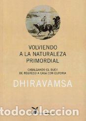Libros: Volviendo a la naturaleza primordial : cabalgando el buey de regreso a casa con euforia - Dhiravamsa