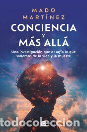 Libros: Conciencia y m&aacute;s all&aacute; - Mart&iacute;nez, Mado
