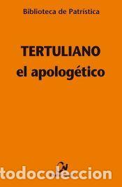 Libros: El Apolog&eacute;tico - Tertuliano