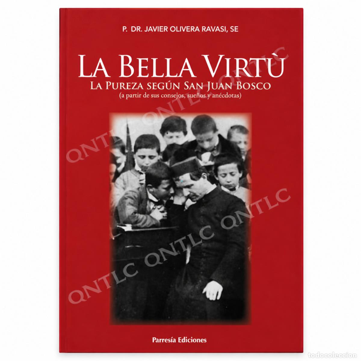 Libros: LA BELLA VIRT&Ugrave;. LA PUREZA SEG&Uacute;N SAN JUAN BOSCO &ndash; PARRES&Iacute;A EDICIONES &ndash; LM