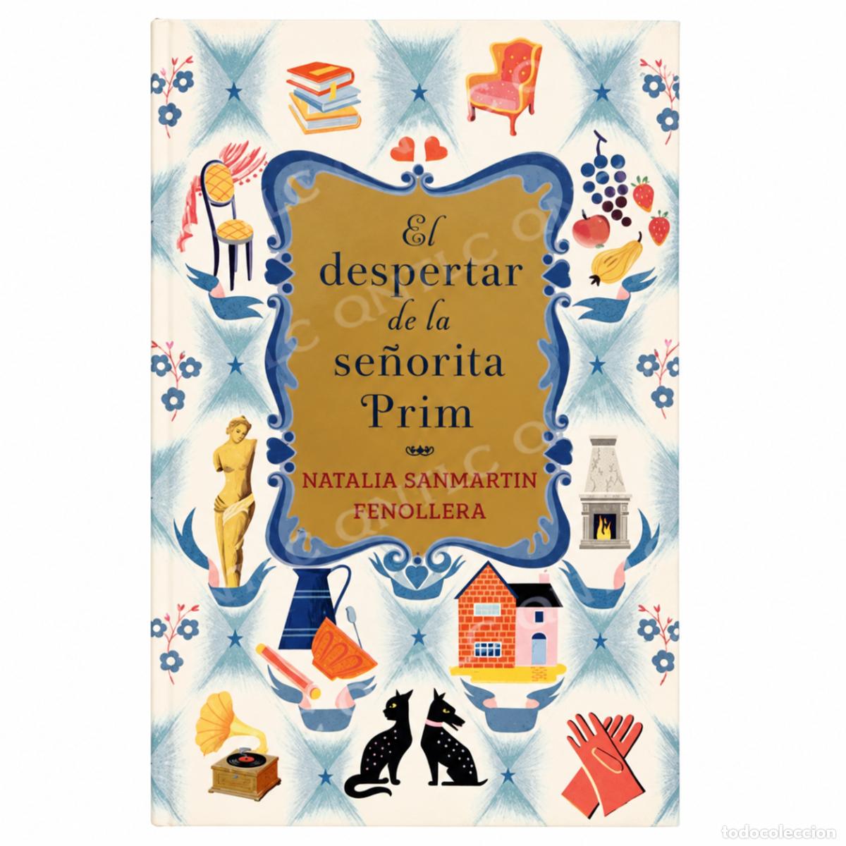 Libros: NATALIA SANMART&Iacute;N FENOLLERA &ndash; EL DESPERTAR DE LA SE&Ntilde;ORITA PRIM &ndash; PLANETA &ndash; LM