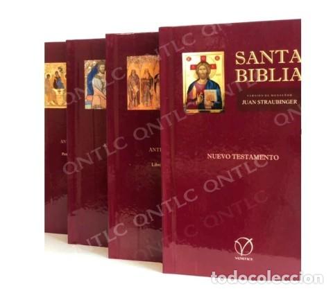 Libros: MONS. JUAN STRAUBINGER &ndash; SAGRADA BIBLIA. TRADUCCI&Oacute;N DIRECTA DE LOS TEXTOS PRIMITIVOS EN CUATRO TOMOS