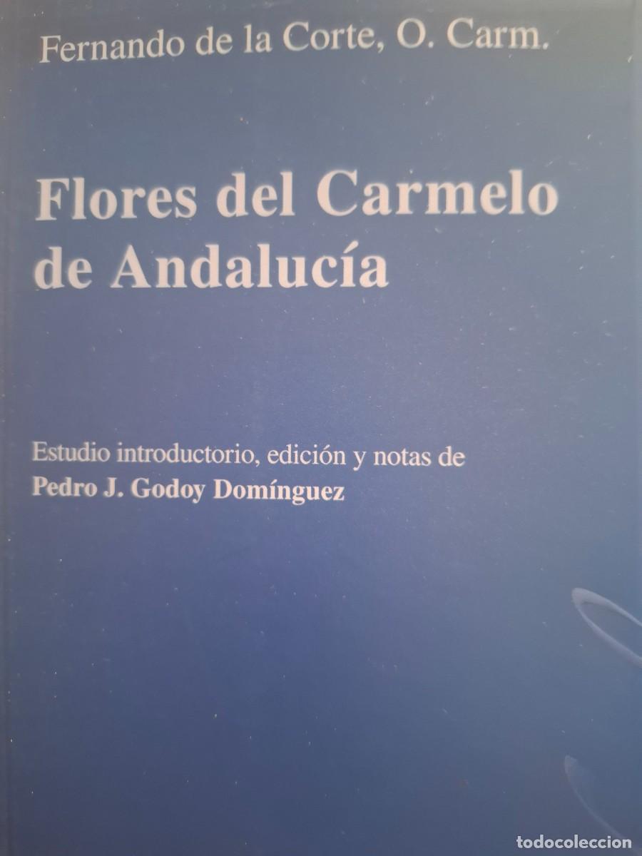 Libros: flores del Carmelo de Andaluc&iacute;a Fernando de la Corte o. carm.