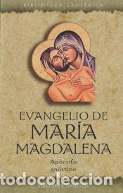 Livres: EVANGELIO DE MARIA MAGDALENA - AP&Oacute;CRIFO GN&Oacute;STICO