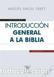 Libros: Introducci&oacute;n general a la Biblia - Tabet, Miguel &Aacute;ngel