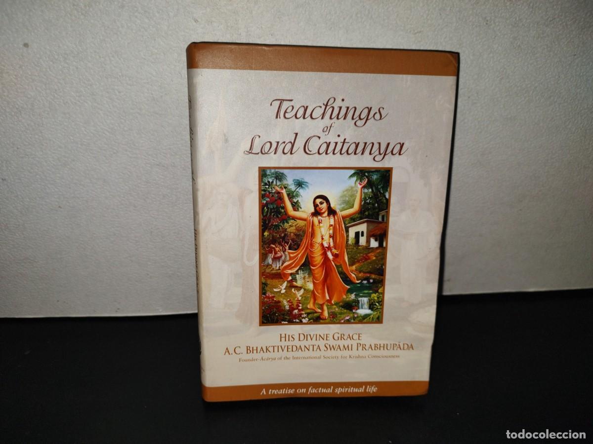 Libros: 220- Teachings Of Lord Caitanya. His Divine Grace A. C. Bhaktivedanta Swami Prabhupāda - 2022