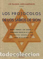 Libros: LOS PROTOCOLOS DE LOS SABIOS DE SION (LOS PELIGROS JUDIO-MASONICOS) - ANONIMO