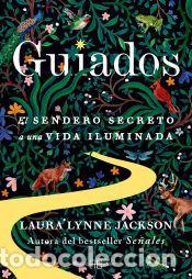 Libros: Guiados: El sendero secreto a una vida iluminada - Laura Lynne Jackson