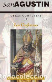 Libros: Obras completas de San Agust&iacute;n. II: Las confesiones - San Agust&iacute;n