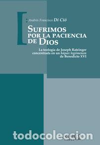 Libros: Andr&eacute;s Francisco Di Ci&oacute; &ndash; Sufrimos por la paciencia de Dios &ndash; LM