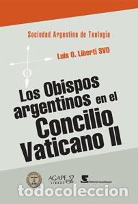 Libros: Luis O. Liberti &ndash; Los obispos argentinos en el Concilio Vaticano II &ndash; LM