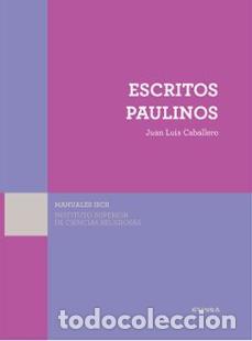 Libros: Juan Luis Caballero &ndash; Escritos paulinos &ndash; LM