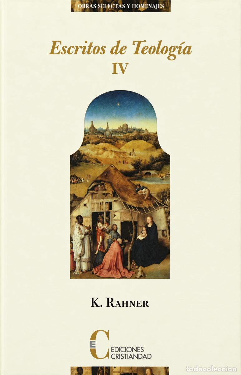 Libros: Karl Rahner &ndash; Escritos de Teolog&iacute;a IV &ndash; LM