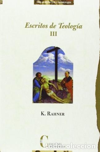 Libros: Karl Rahner &ndash; Escritos de Teolog&iacute;a III &ndash; LM