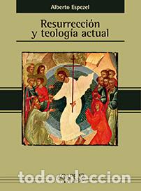 Libros: Alberto Espezel &ndash; Resurrecci&oacute;n y teolog&iacute;a actual &ndash; LM