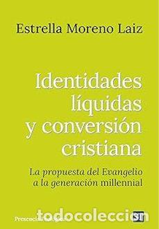 Libros: Estrella Moreno Laiz &ndash; Identidades l&iacute;quidas y conversi&oacute;n cristiana &ndash; LM