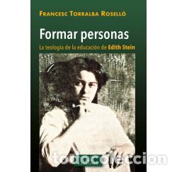Libros: Francesc Torralba Rosell&oacute; &ndash; Formar personas &ndash; LM