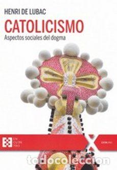 Libros: Henri de Lubac &ndash; Catolicismo &ndash; LM