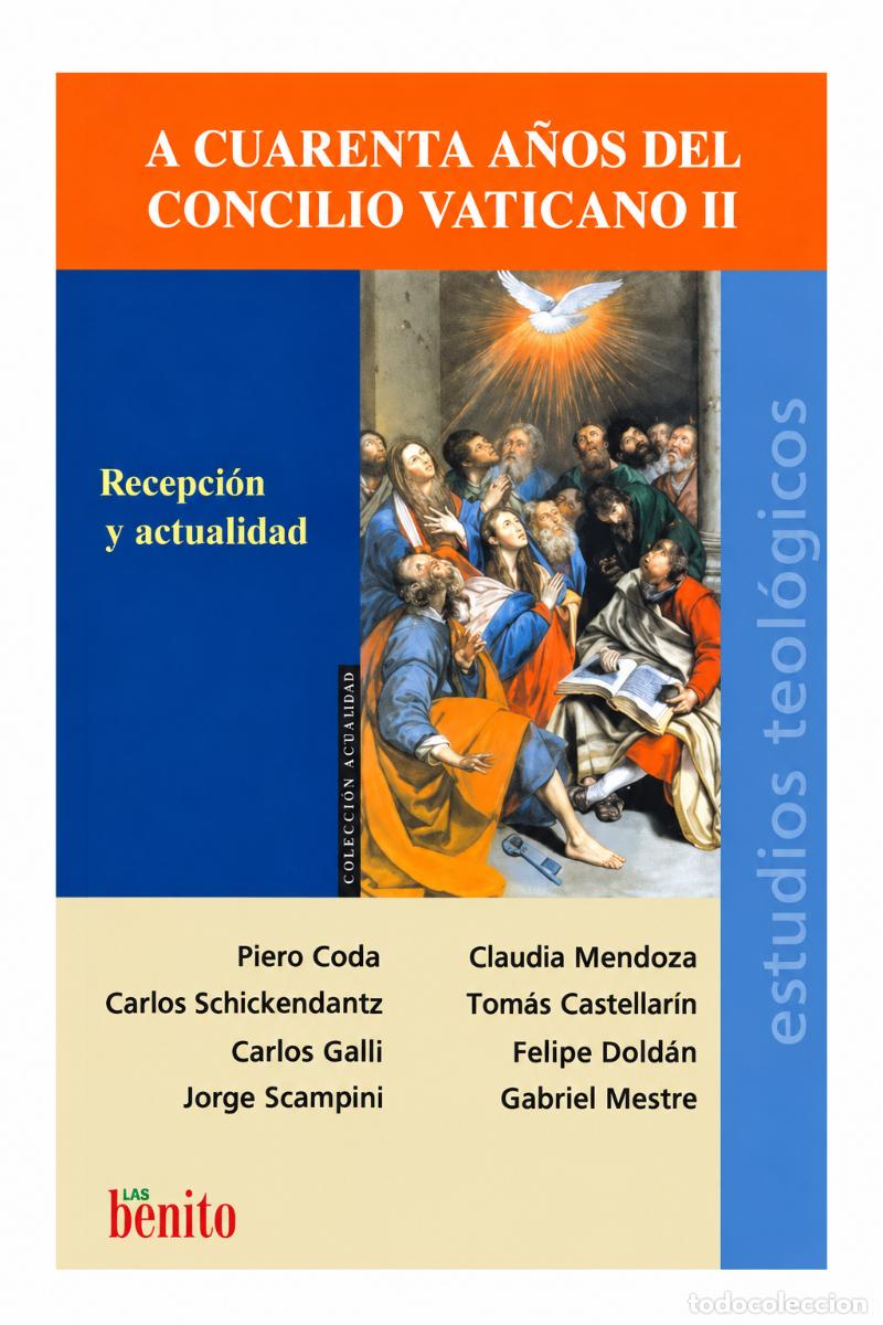 Libros: Piero Coda y otros &ndash; A cuarenta a&ntilde;os del Concilio Vaticano II &ndash; LM