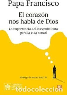 Libros: El coraz&oacute;n nos habla de Dios &mdash; Papa Francisco &mdash; LM