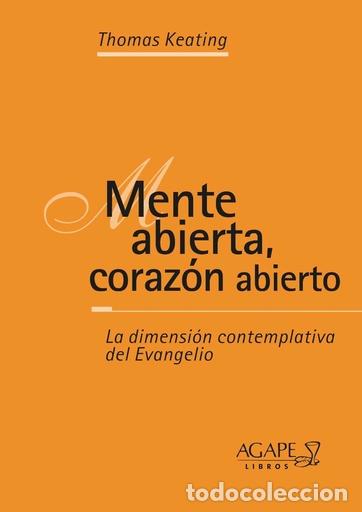Libros: Mente abierta, coraz&oacute;n abierto &mdash; Thomas Keating &mdash; LM