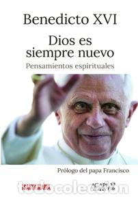 Libros: Dios es siempre nuevo &mdash; Benedicto XVI &mdash; LM