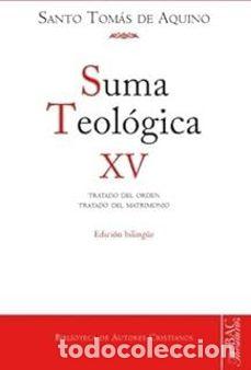 Libros: Santo Tom&aacute;s de Aquino- Suma Teol&oacute;gica XV LM