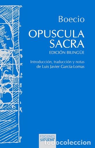 Libros: Boecio (Edici&oacute;n de Luis Javier Garc&iacute;a-Lomas) - Opuscula sacra LM