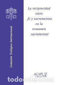 Libros: La reciprocidad entre fe y sacramentos en la econom&iacute;a sacramental LM