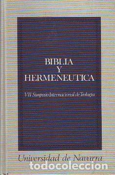 Libros: VII Simposio Internacional de Teolog&iacute;a (Varios autores) - Biblia y hermen&eacute;utica LM