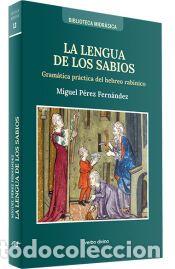 Livres: La lengua de los sabios - P&eacute;rez Fern&aacute;ndez, Miguel