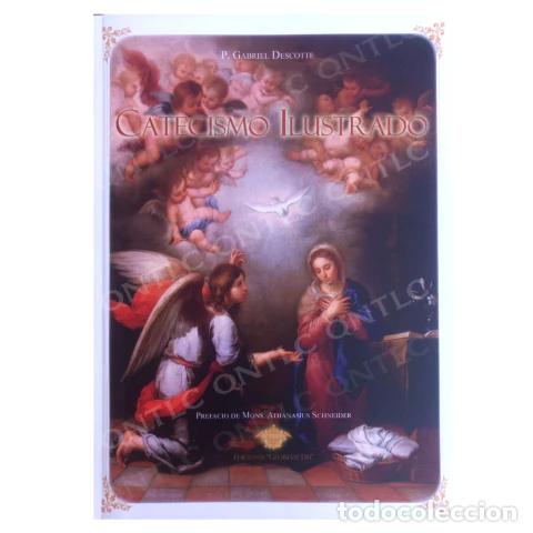 Libri: GABRIEL DESCOTTE &ndash; CATECISMO ILUSTRADO &ndash; LM