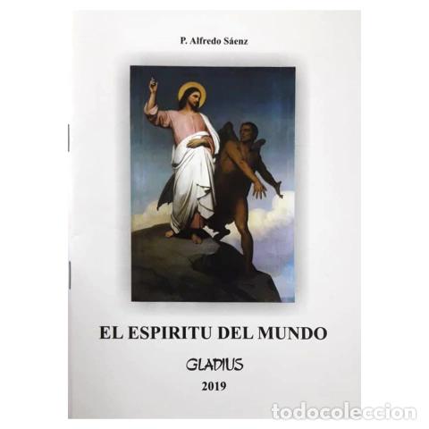 Libri: ALFREDO S&Aacute;ENZ &ndash; EL ESP&Iacute;RITU DEL MUNDO &ndash; LM