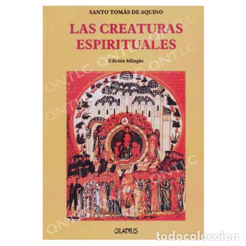 books: LAS CRIATURAS ESPIRITUALES &ndash; SANTO TOM&Aacute;S DE AQUINO &ndash; LM